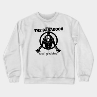 It’s The Babadook, Folks! Crewneck Sweatshirt